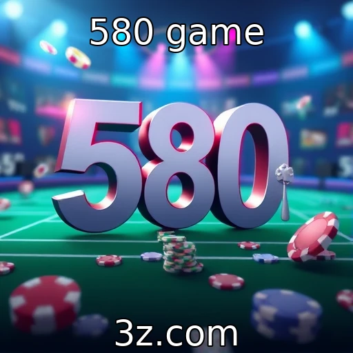580 game